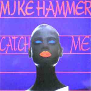Mike Hammer - Catch Me download free Mike Hammer - Catch Me download mp3 flac