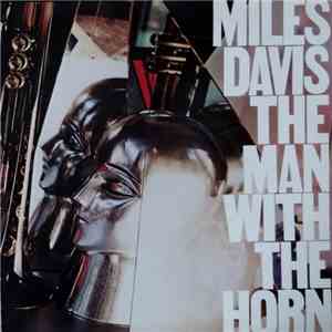 Miles Davis - The Man With The Horn download mp3 flac