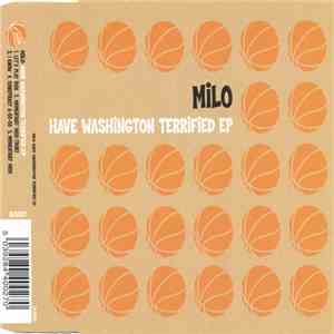Milo - Have Washington Terrified EP download free Milo - Have Washington Terrified EP download mp3 flac