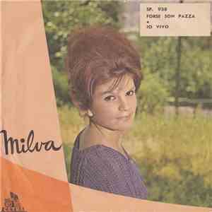 Milva - Forse Sono Pazza / Io Vivo download mp3 flac