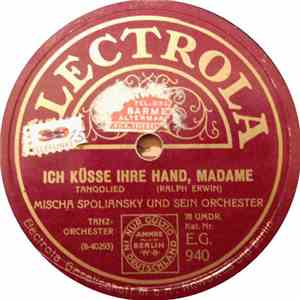 Mischa Spoliansky Und Sein Orchester - Ich Steh' Mit Ruth Gut / Ich Küsse Ihre Hand, Madame download free Mischa Spoliansky Und Sein Orchester - Ich Steh' Mit Ruth Gut / Ich Küsse Ihre Hand, Madame download mp3 flac
