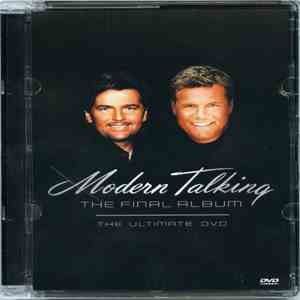 Modern Talking - The Final Album - The Ultimate DVD download mp3 flac