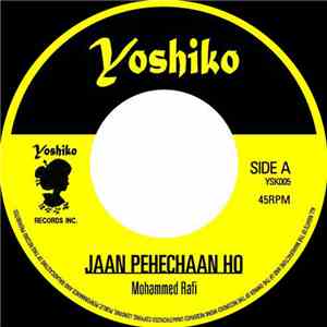 Mohammed Rafi / Lefty Dizz - Jaan Pehechaan Ho / We're Gonna Boogie download mp3 flac