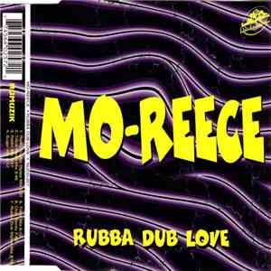 Mo-Reece - Rubba Dub Love download mp3 flac