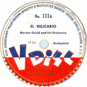 Morton Gould And His Orchestra - El Relicario / Two Guitars download free Morton Gould And His Orchestra - El Relicario / Two Guitars download mp3 flac