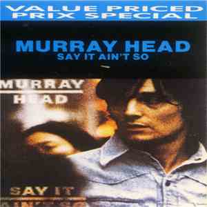 Murray Head - Say It Ain't So download free Murray Head - Say It Ain't So download mp3 flac