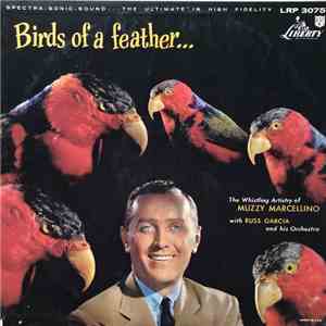 Muzzy Marcellino, Russ Garcia And His Orchestra - Birds Of A Feather... download free Muzzy Marcellino, Russ Garcia And His Orchestra - Birds Of A Feather... download mp3 flac