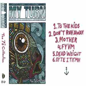 My Turn - The 7"s Collection download mp3 flac