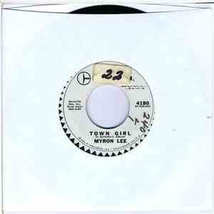 Myron Lee - Town Girl / School's Out download free Myron Lee - Town Girl / School's Out download mp3 flac