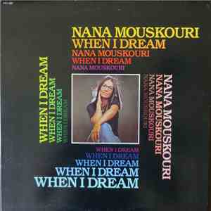 Nana Mouskouri - When I Dream download free Nana Mouskouri - When I Dream download mp3 flac