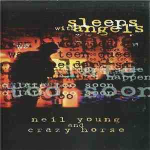 Neil Young And Crazy Horse - Sleeps With Angels download free Neil Young And Crazy Horse - Sleeps With Angels download mp3 flac