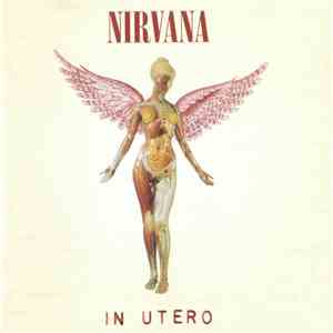 Nirvana - In Utero download free Nirvana - In Utero download mp3 flac
