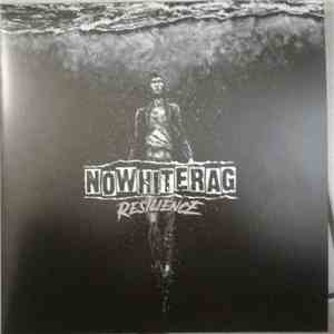 No White Rag - Resilience download free No White Rag - Resilience download mp3 flac