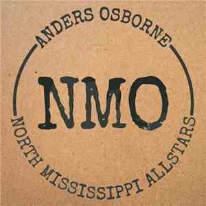 North Mississippi Allstars & Anders Osborne - Freedom & Dreams download free