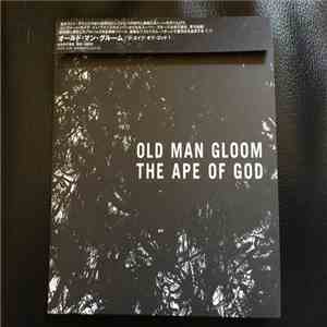 Old Man Gloom - The Ape Of God download free Old Man Gloom - The Ape Of God download mp3 flac