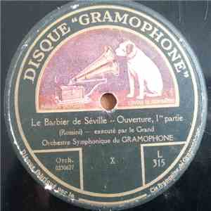Orchestre Symphonique Du Gramophone - Le Barbier De Séville - Ouverture download free Orchestre Symphonique Du Gramophone - Le Barbier De Séville - Ouverture download mp3 flac