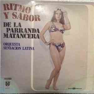 Orquesta Sensacion Latina - Ritmo Y Sabor De La Parranda Matancera download mp3 flac