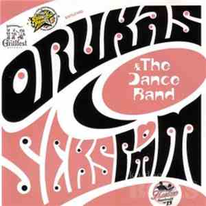 Orukas ja The Dance Band - Sekspomm - Kutse Tantsule 15 download free Orukas ja The Dance Band - Sekspomm - Kutse Tantsule 15 download mp3 flac