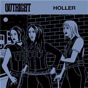 Outright  - Holler download mp3 flac