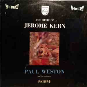 Paul Weston And His Orchestra - The Music of Jerome Kern download free