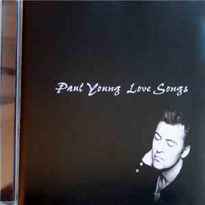 Paul Young - Love Songs download free Paul Young - Love Songs download mp3 flac