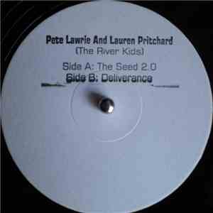 Pete Lawrie And Lauren Pritchard, (The River Kids) - The Seed 2.0 / Deliverance download free Pete Lawrie And Lauren Pritchard, (The River Kids) - The Seed 2.0 / Deliverance download mp3 flac