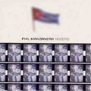 Phil Manzanera - Vozero download free Phil Manzanera - Vozero download mp3 flac