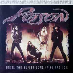 Poison  - Until You Suffer Some (Fire And Ice) download mp3 flac
