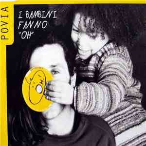 Povia - I Bambini Fanno "Oh" download free