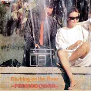 Primadonna - Flashing On The Floor download mp3 flac