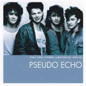 Pseudo Echo - The Essential download mp3 flac