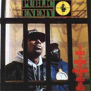 Public Enemy - It Takes A Nation Of Millions To Hold Us Back download mp3 flac