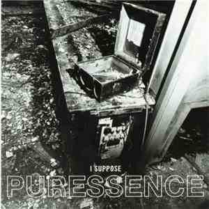 Puressence - I Suppose download free Puressence - I Suppose download mp3 flac