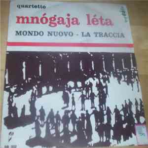 Quartetto Mnógaja Léta - Mondo Nuovo / La Traccia download mp3 flac