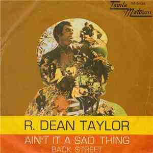 R. Dean Taylor - Ain't It A Sad Thing download free