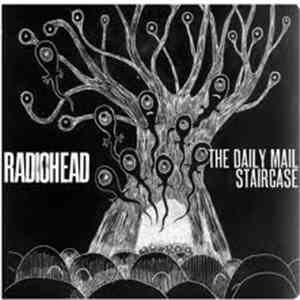 Radiohead - The Daily Mail / Staircase download free