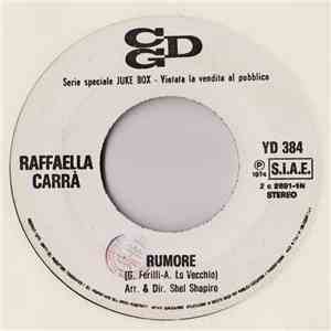 Raffaella Carrà / Caterina Caselli - Rumore / Desiderare download mp3 flac