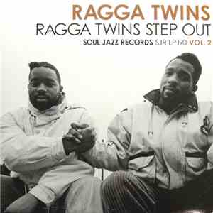 Ragga Twins - Ragga Twins Step Out Vol 2 download free Ragga Twins - Ragga Twins Step Out Vol 2 download mp3 flac