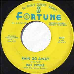 Ray Kimble With The Flaming Embers - Rain Go Away / Woe Is Me download free Ray Kimble With The Flaming Embers - Rain Go Away / Woe Is Me download mp3 flac