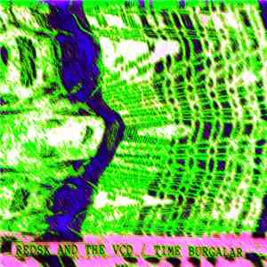RedSK And The VCD / Time Burgalar - FUCK download free RedSK And The VCD / Time Burgalar - FUCK download mp3 flac