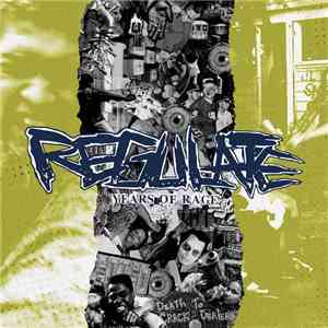 Regulate - Years Of Rage download free Regulate - Years Of Rage download mp3 flac