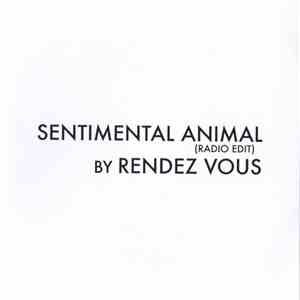Rendez Vous - Sentimental Animal download mp3 flac