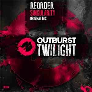 ReOrder - Singularity download free ReOrder - Singularity download mp3 flac