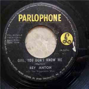 Rey Anton & The Peppermint Men - Girl, You Don't Know Me download mp3 flac