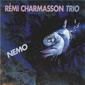 Rémi Charmasson Trio - Nemo download free Rémi Charmasson Trio - Nemo download mp3 flac