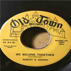 Robert & Johnny - We Belong Together / In The Rain download free Robert & Johnny - We Belong Together / In The Rain download mp3 flac