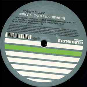 Robert Babicz - Chrystal Castle (The Remixes) download free
