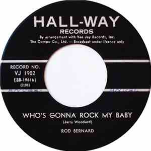Rod Bernard - Who's Gonna Rock My Baby / Colinda download mp3 flac