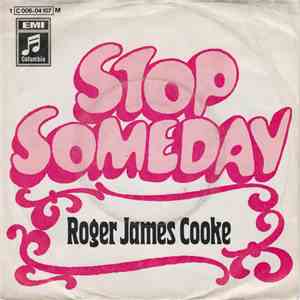 Roger James Cooke - Stop / Someday download free