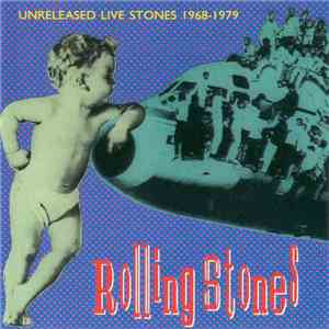 Rolling Stones - Unreleased Live Stones 1968-1979 download free